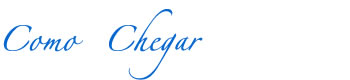 como chegar